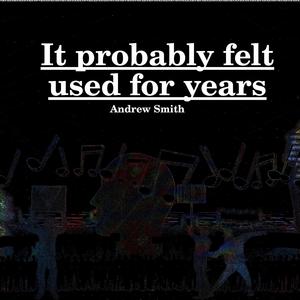 It Probably Felt Worse Than It Was