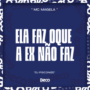 Ela Faz Oque a Ex Não Faz