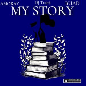 My story (feat. Buad & Dj trap$)