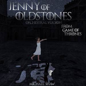 Jenny of Oldstones (From "Game of Thrones") (Orchestral Version)