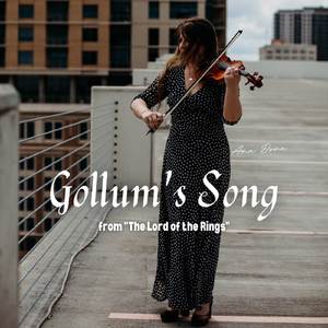 Gollum's Song (From "The Lord of the Rings") [Violin Cover]