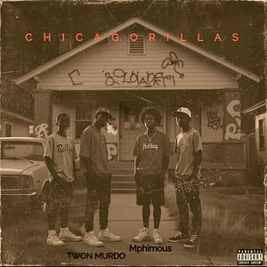 Chicagorillas (feat. Mphimous & RAW)
