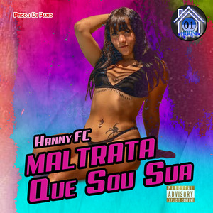 Maltrata Que Sou Sua