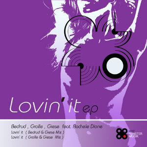 Lovin' It (Grolle & Giese Remix)