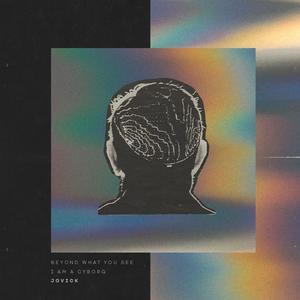 I Am A Cyborg