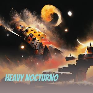 Heavy Nocturno