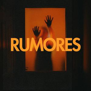 RUMORES