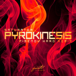 Pyrokinesis (Pimenov Hard Remix)
