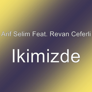 Ikimizde