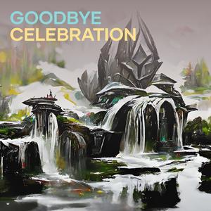 Goodbye Celebration