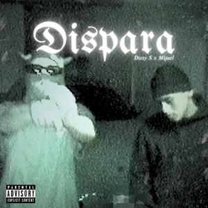 DISPARA (feat. Mijael & Jack RyaNn)