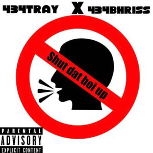 SHIT DAT BOI UP (feat. 434BHRISS)