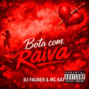 BOTA COM RAIVA (feat. MC KAT)