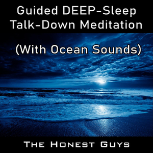 Guided Deep-Sleep Talk-Down Meditation (With Ocean Sounds)