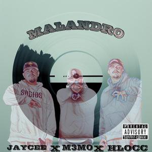MALANDRO (feat. JayCee_619 & M3MO)