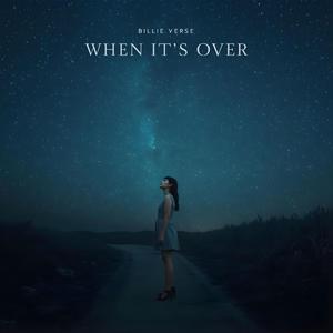 When It's Over (Billie Verse)