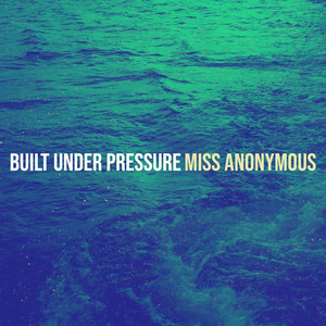 Built Under Pressure