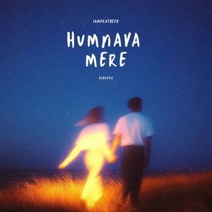 Humnava Mere (Acoustic)
