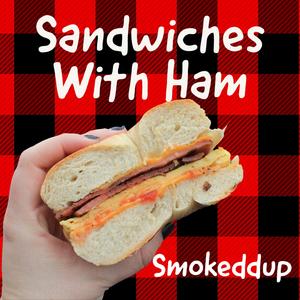 Sandwiches With Ham