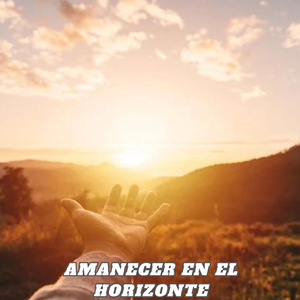 Amanecer en el Horizonte