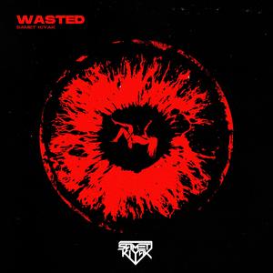 Wasted