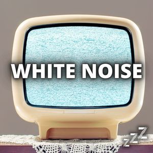 White Noise For Sleep