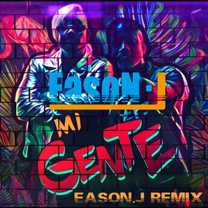 J Balvin-Mi Gente（EasoN.J remix）