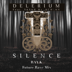 Silence(feat. Sarah McLachlan) [RAY.K Bootleg]