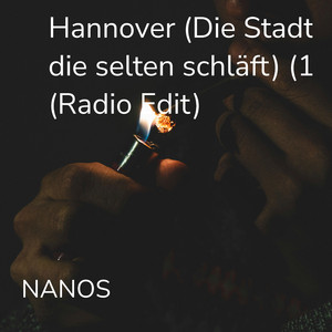 Hannover (Die Stadt, die selten schläft) (1) [Radio Edit]