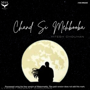 Chand Si Mehbooba