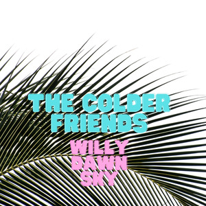 The Colder Friends