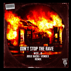 Don't Stop the Rave (Joele Basili Remix)