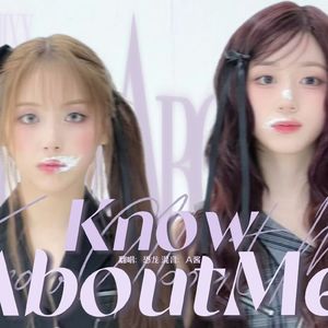 KNOW ABOUT ME【阿卡贝拉】