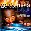 DJ Zé Colméia - Mercenária