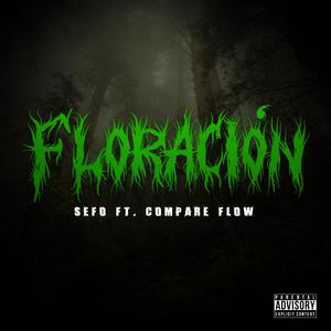 Floración (feat. Compare Flow)