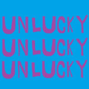 Unlucky, Unlock IT, I'm NOT GAY