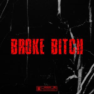 Broke Bitch (feat. Paupa)