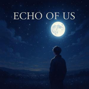 Echo of Us