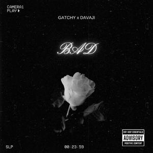 Bad (feat. Davaji)