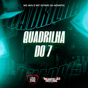 Quadrilha do 7