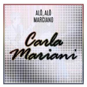 Alô, Alô Marciano (Cover song)