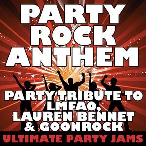Party Rock Anthem (Party Tribute to LMFAO, Lauren Bennet & GoonRock)