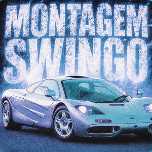 Montagem Swingo (Ultra Slowed)