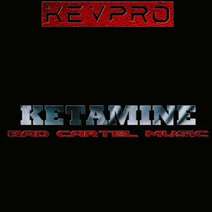 Ketamine (Kevpro X Batrix (Cilp officiel)