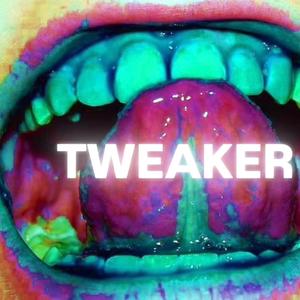 TWEAKER