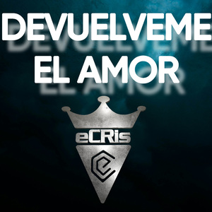 DEVUELVEME EL AMOR
