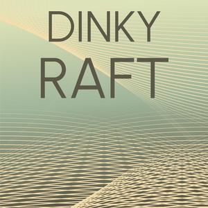 Dinky Raft