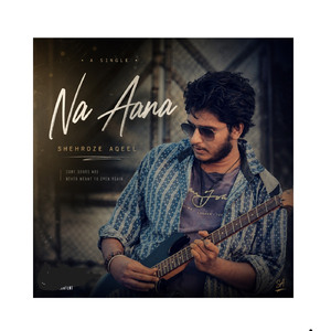 Na Aana (Acoustic Version)