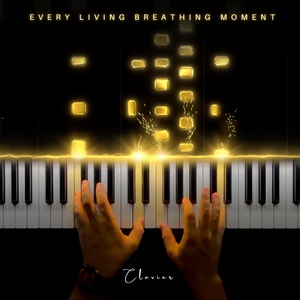 Every Living Breathing Moment