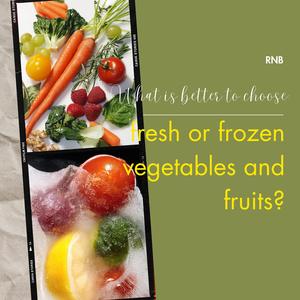 What is better to choose fresh or frozen vegetables and fruits (feat. Lychee Passion)
